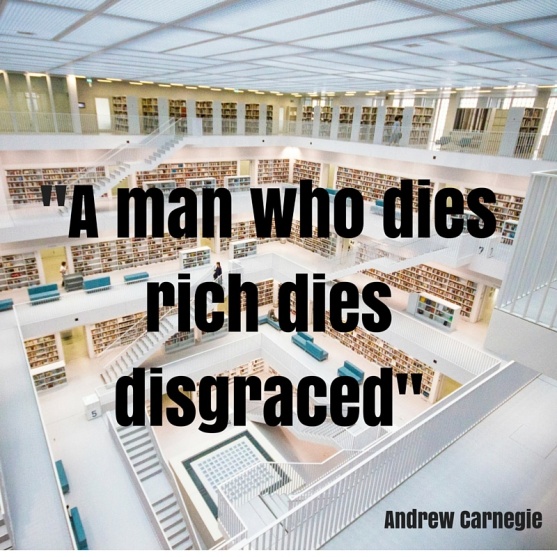 _A man who dies rich dies disgraced_Andrew Carnegie